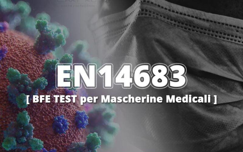 EN14683 BFE Test per Mascherine Medicali