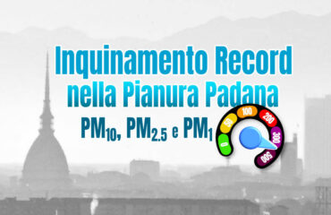 Inquinamento Record nella Pianura Padana