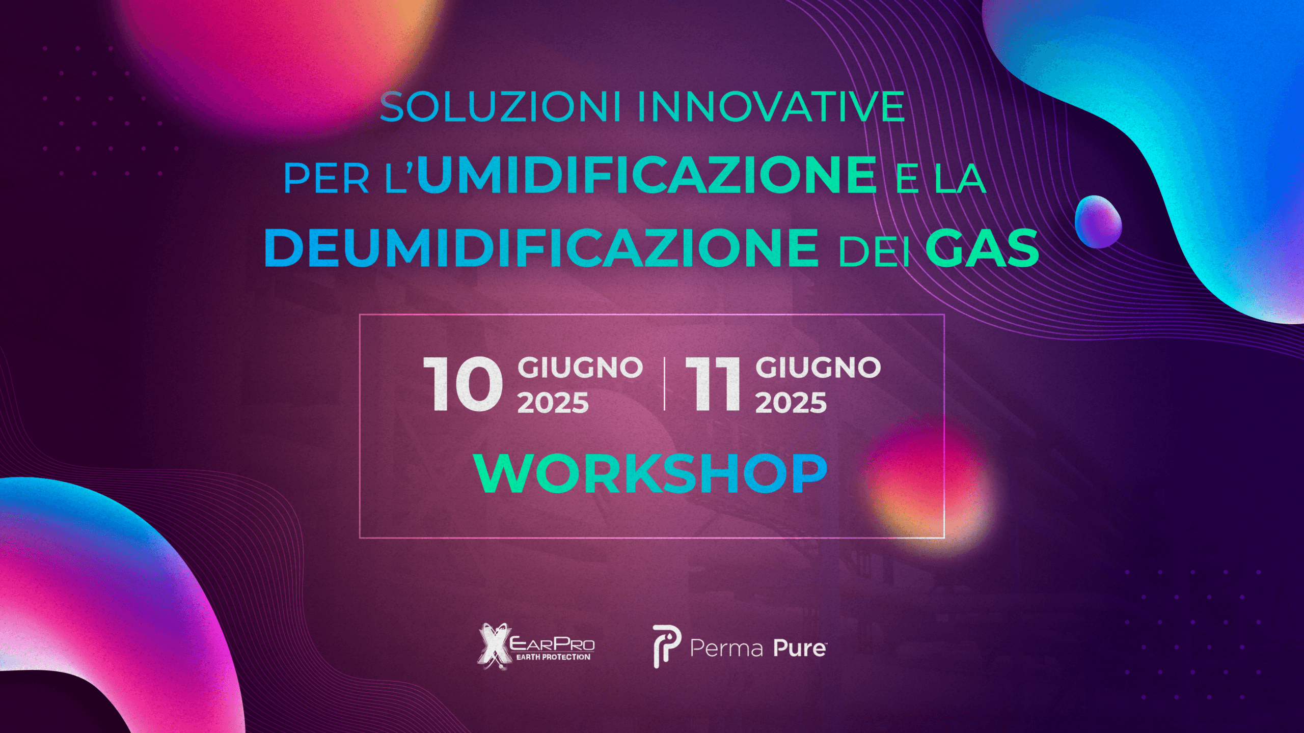 Workshop_Soluzioni innovative per l’umificazione e la deumidificazione dei gas
